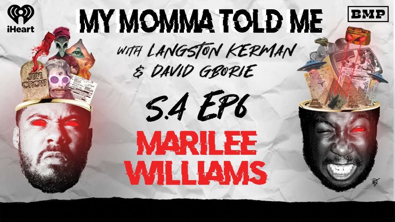 S4 Ep 06: DNAnnoyed (Marilee Williams) | MY MOMMA TOLD ME