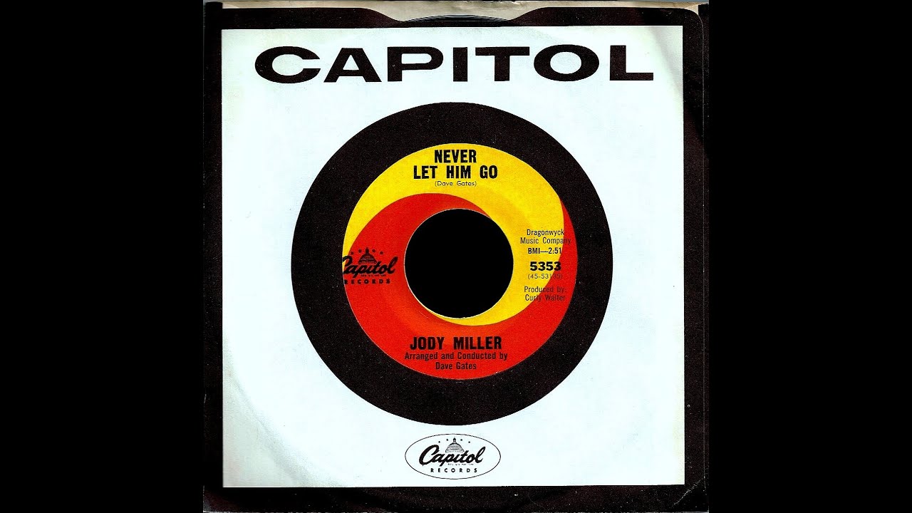 Jody Miller (David Gates) - NEVER LET HIM GO (1964)