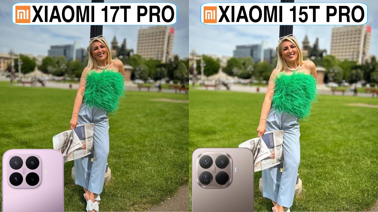 Xiaomi 17T Pro против Xiaomi 15T Pro: сравнение и обзор камер