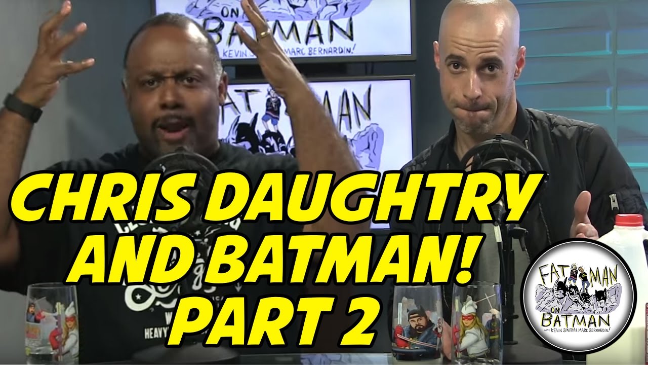 CHRIS DAUGHTRY AND BATMAN! PART 2