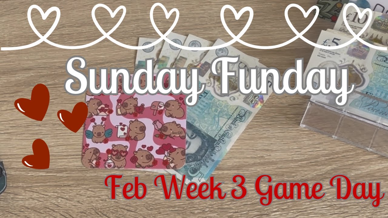 Sunday Funday - Feb Week 3 Game Day