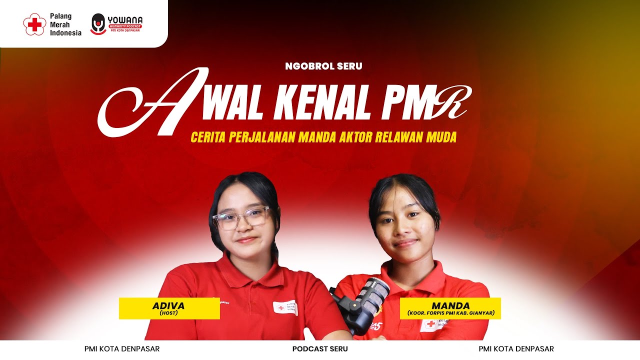 NGOBROL SERU | Awal Kenal PMR, Kini Aktif di FORPIS: Cerita Perjalanan Relawan Muda