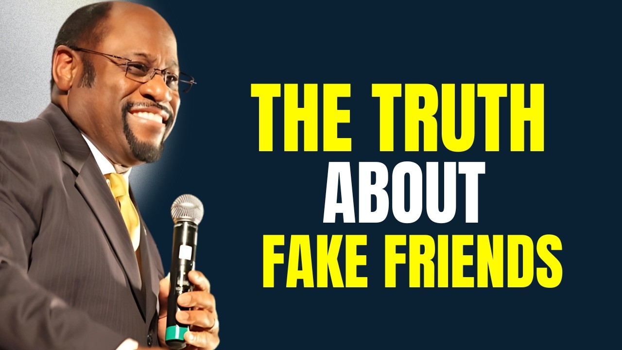 DR  MYLES MUNROE – The Painful Truth About Fake Friends MUST WATCH Motivation