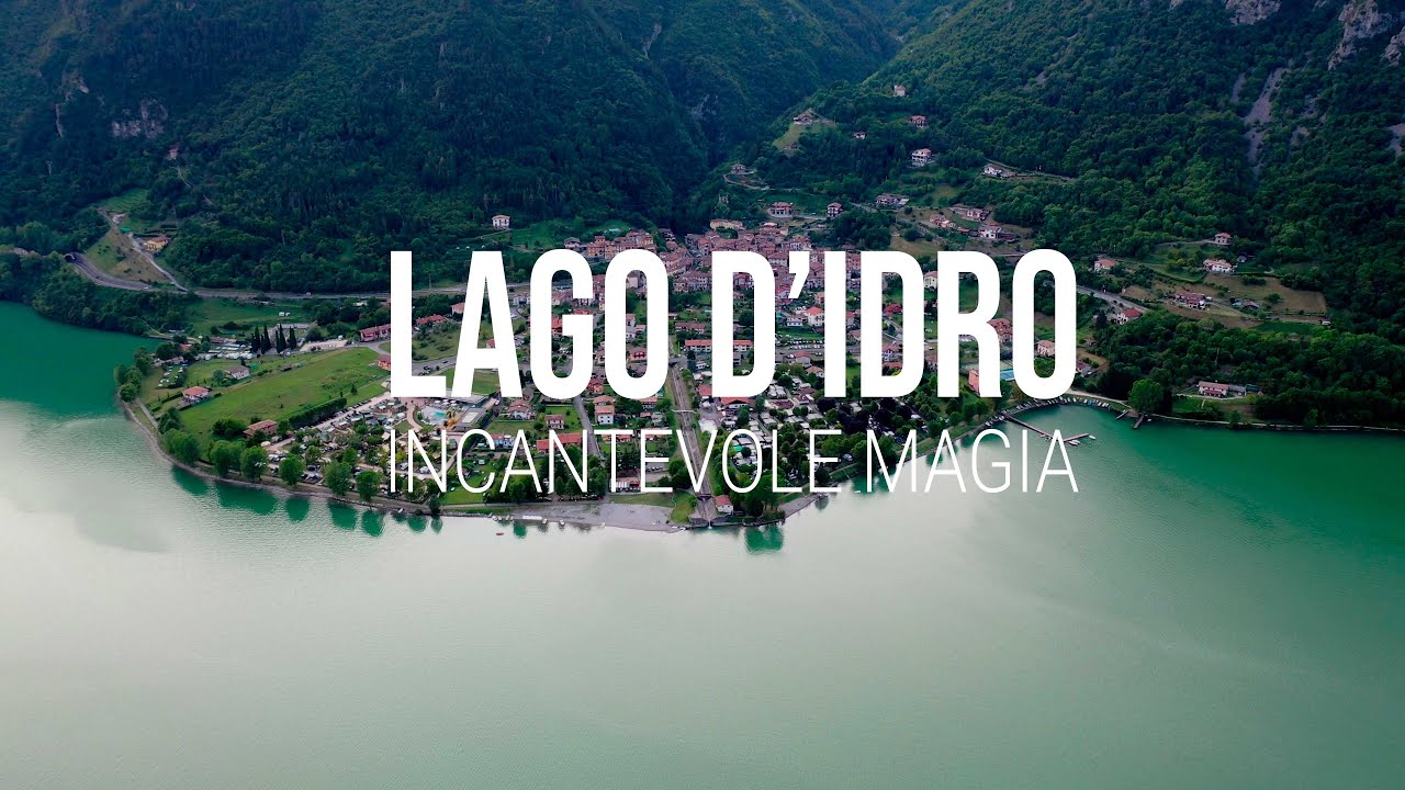 Lago d'Idro - Beautiful places in Italy