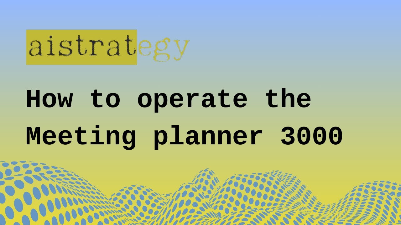 How to use the meeting planner 3000