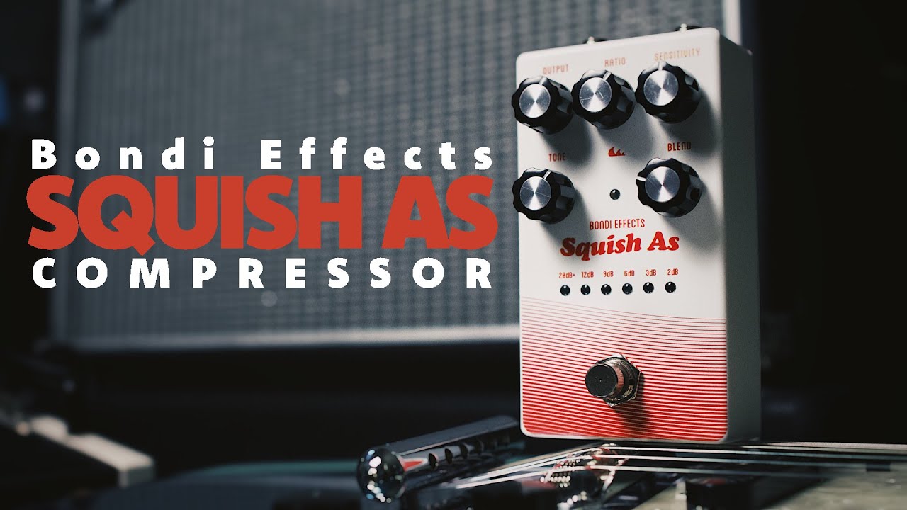 Bondi Effects Squish As | A compressor pedal for the people! [Guitar Pedal Demo]