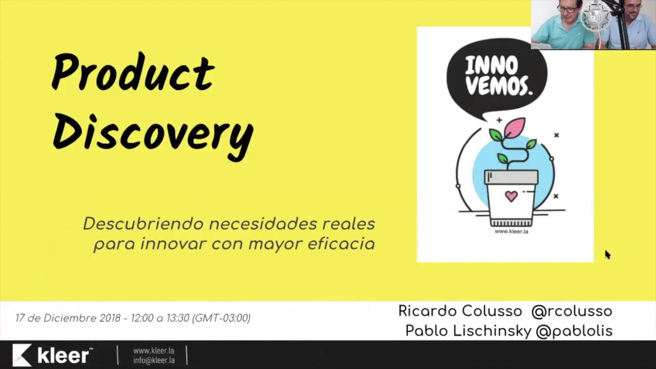 Product Discovery: Descubrir necesidades reales para innovar con productos digitales exitosos.