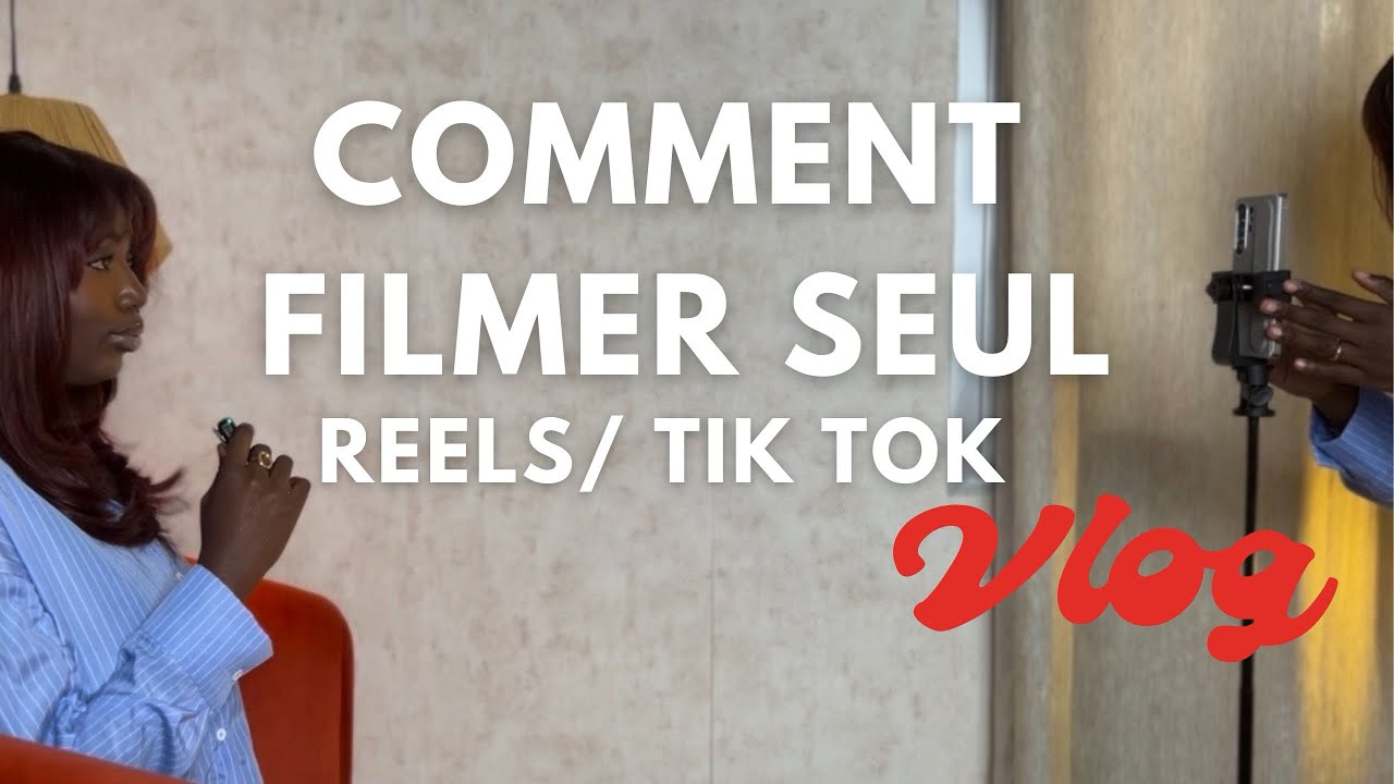 BACKSTAGE : Comment je filme seule mes Reel / tik tok ( vlog day)