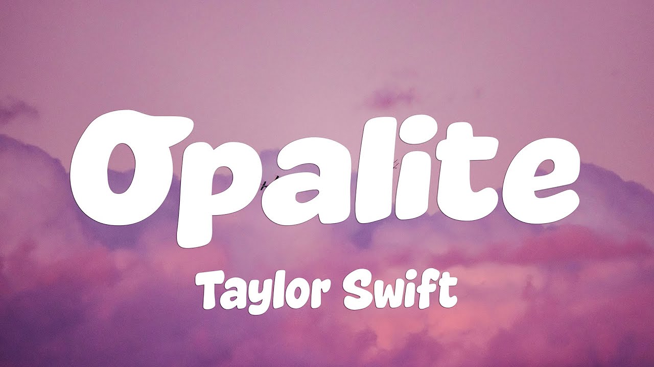 Taylor Swift - Opalite (Lyrics)