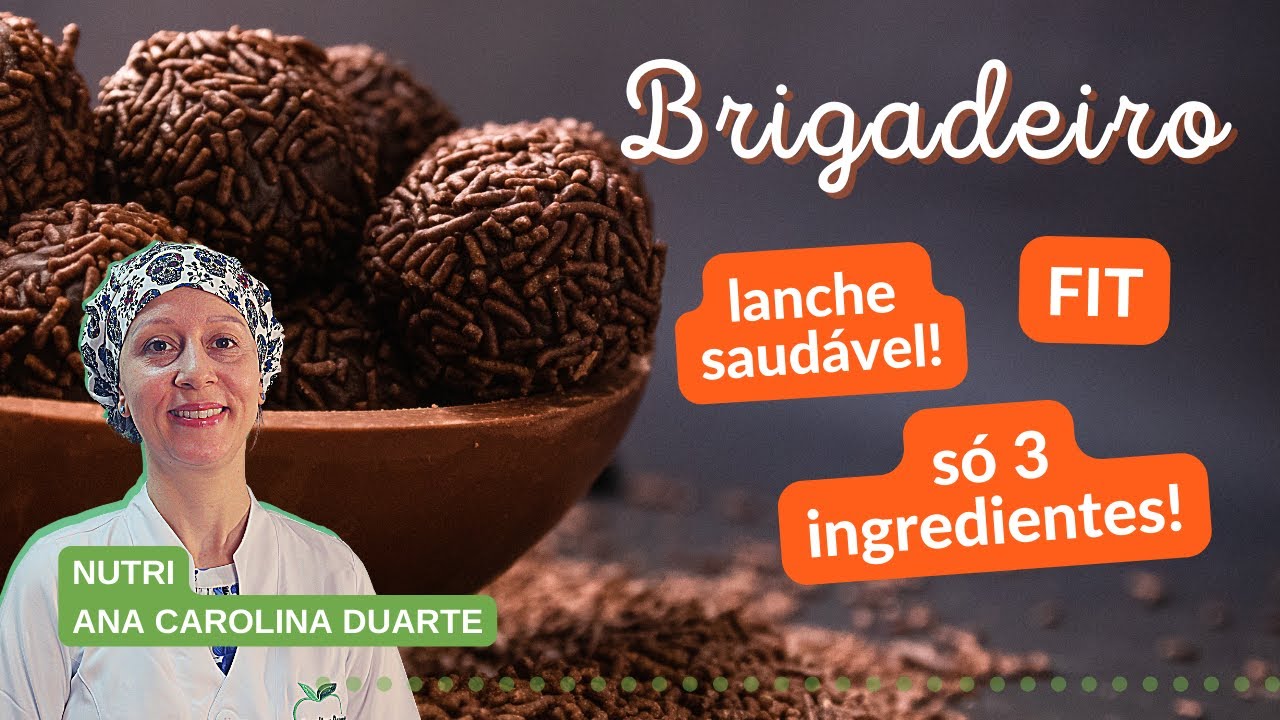 BRIGADEIRO FIT, fácil, com apenas 3 ingredientes - Nutricionista Ana Carolina
