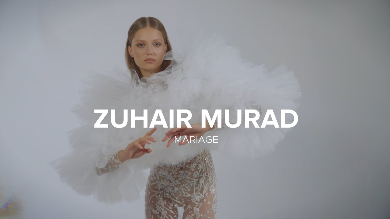ZUHAIR MURAD Mariage Fall 2023 Film