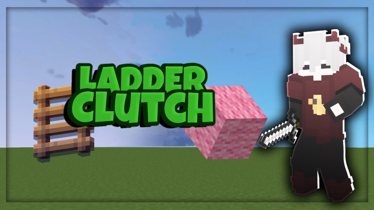 Bedwar Training #14: Cách Để Ladder Clutch !