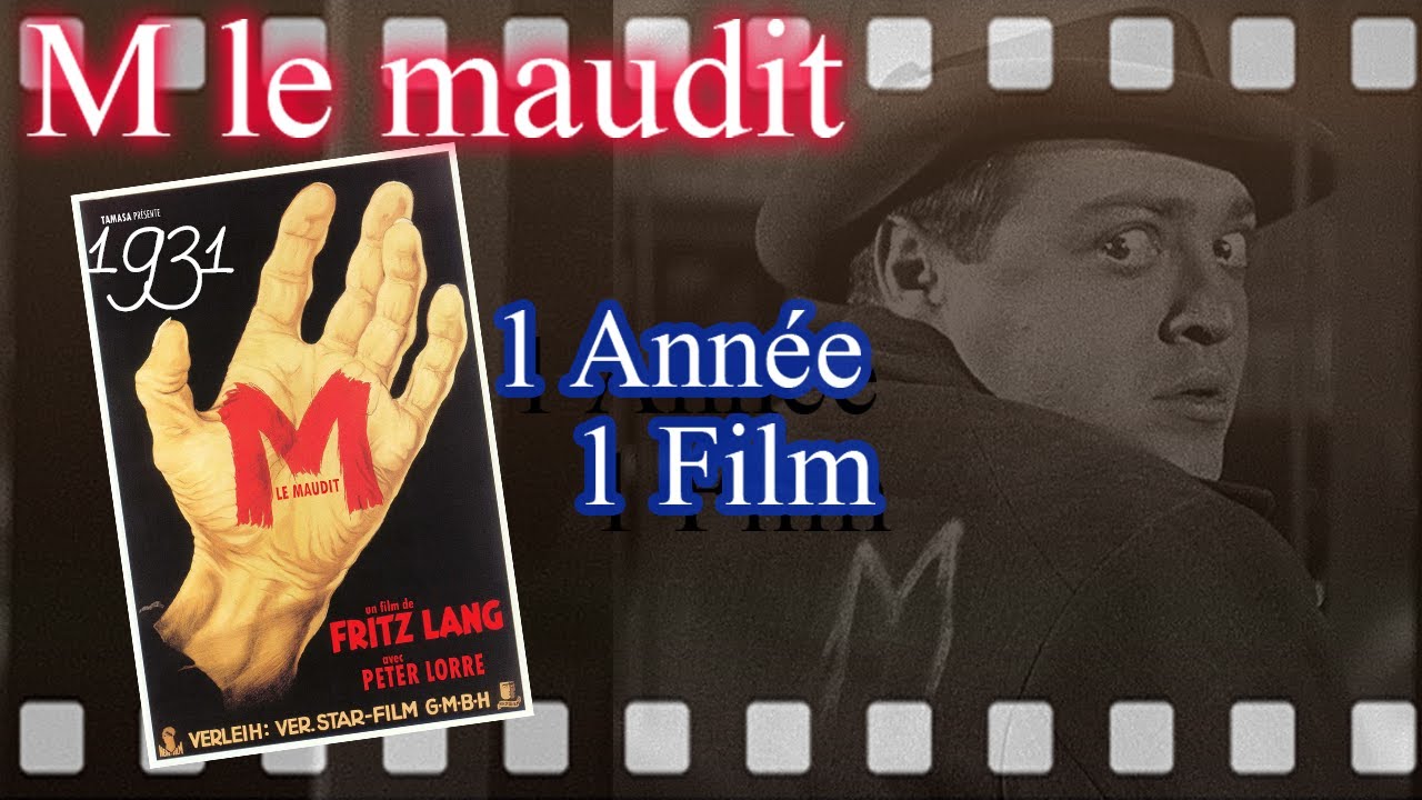 M LE MAUDIT CRITIQUE du FILM culte de FRITZ LANG de 1931 (sans et avec divulgâchis)