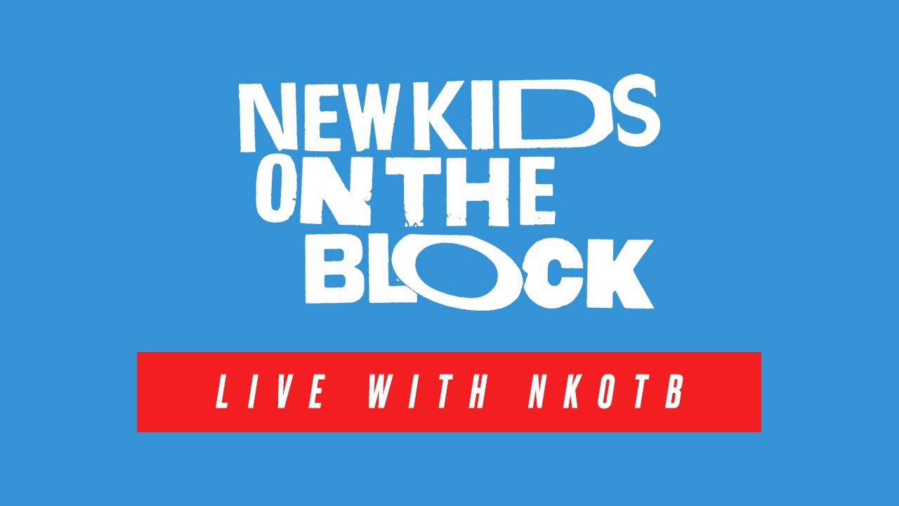 NKOTB - Live With New Kids On The Block - April 7, 2020