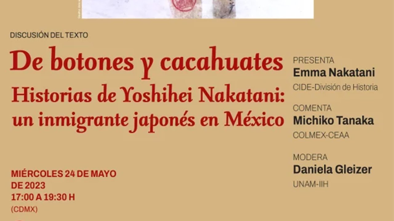 CEH Seminario de Historia de las Migraciones en México. De botones y cacahuates.