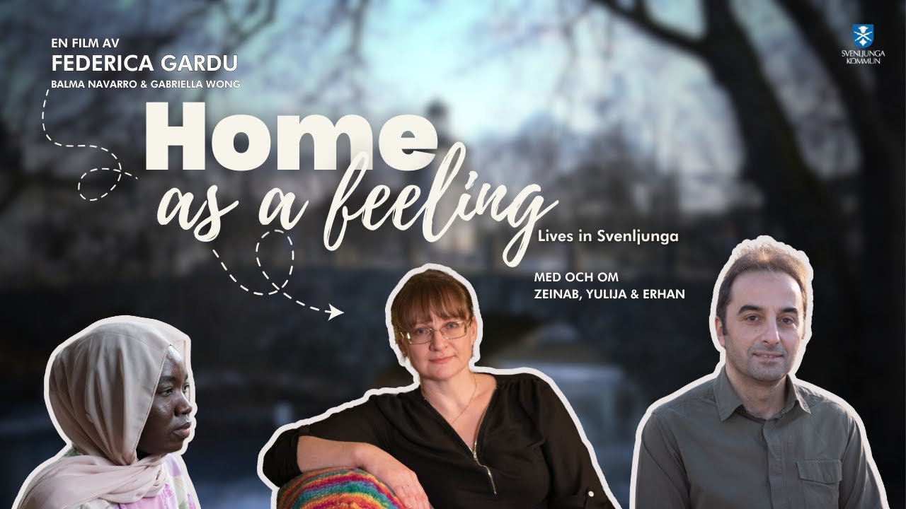 Home as a Feeling - Lives in Svenljunga