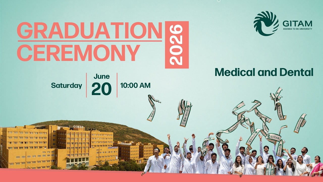 GIMSR and GITAM Dental College Graduation Ceremony