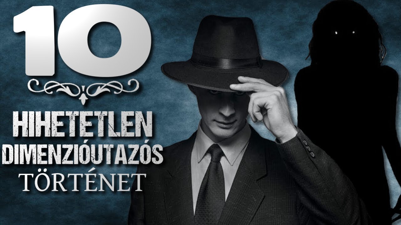 10 Hihetetlen Dimenzióutazós Történet [TOPLISTÁK]