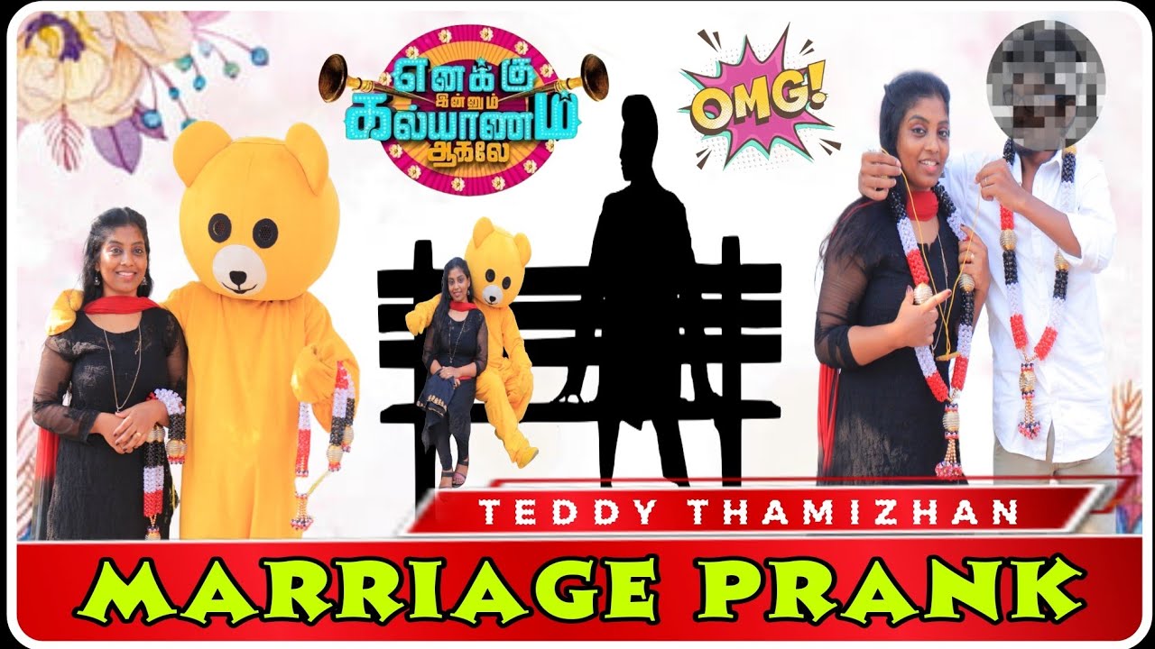 Prank - ஆல் 🙈💃 நடக்க போகும் Teddy 😱 திருமணம் 😂🧸 | Teddy Thamizhan | Marriage Prank | Tamil | Comedy