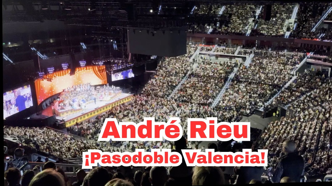 💛🎶André Rieu Pasodoble Valencia | Un regalo de su Johann Strauss Orchestra en el Valencia Roig Arena