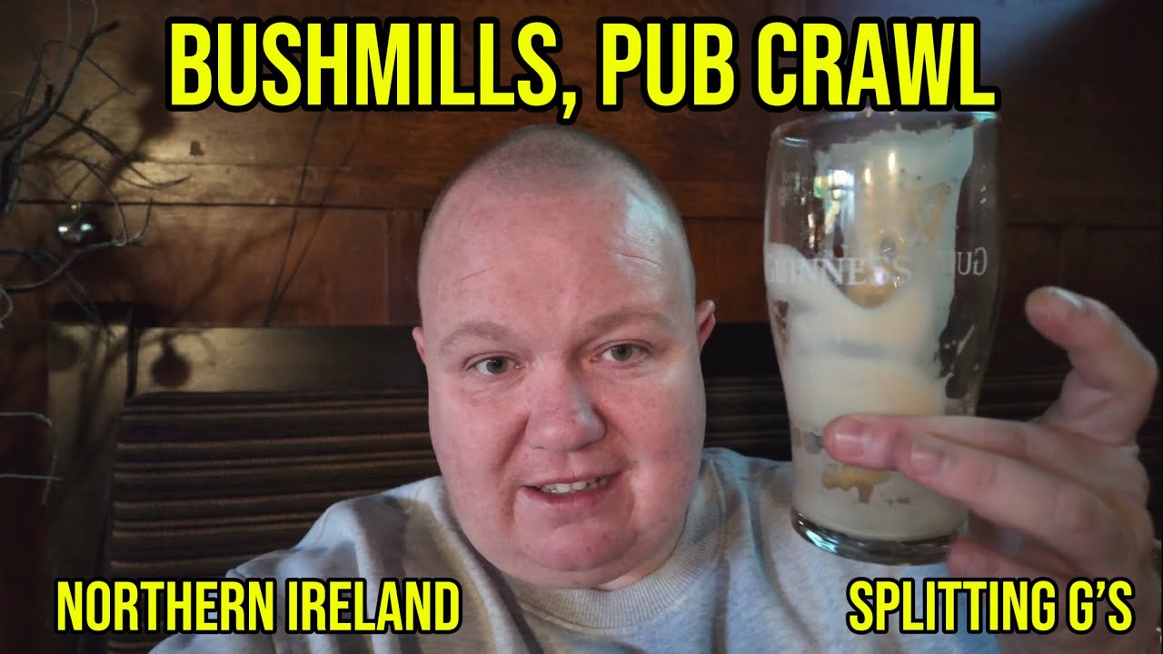 Bushmills, Pub Crawl, County Antrim, Northern Ireland 🍻 (Causeway Coast)