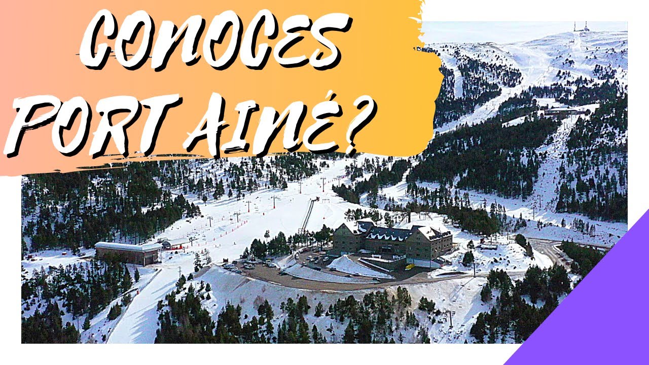 PORT AINÉ Pistes Esqui | Estaciones de Esquí