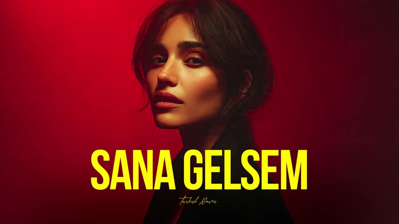 Şehzade - Sana Gelsem (Turkish Waves)