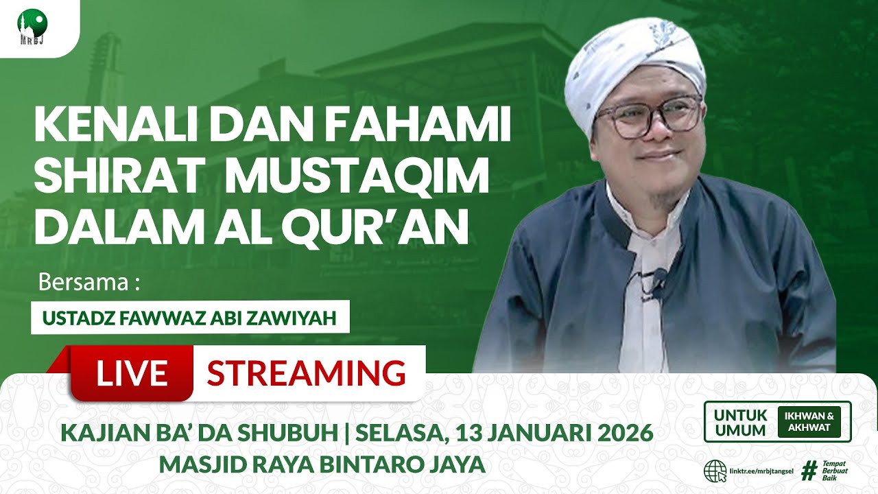 🔴[LIVE] KENALI DAN FAHAMI SHIRAT MUSTAQIM DALAM AL QURAN | UST. FAWWAZ ABI ZAWIYAH