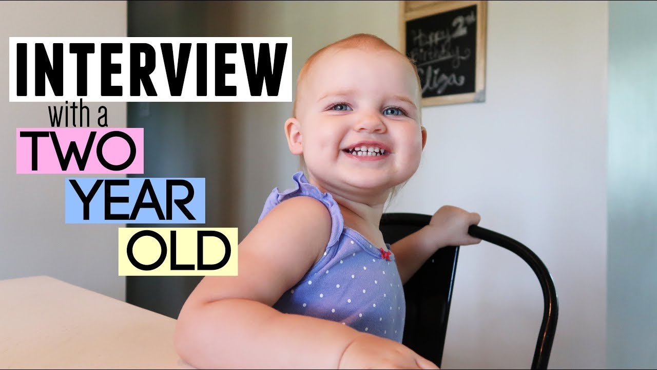 Interview with a Two-Year-Old  |  Eliza's Toddler Q & A