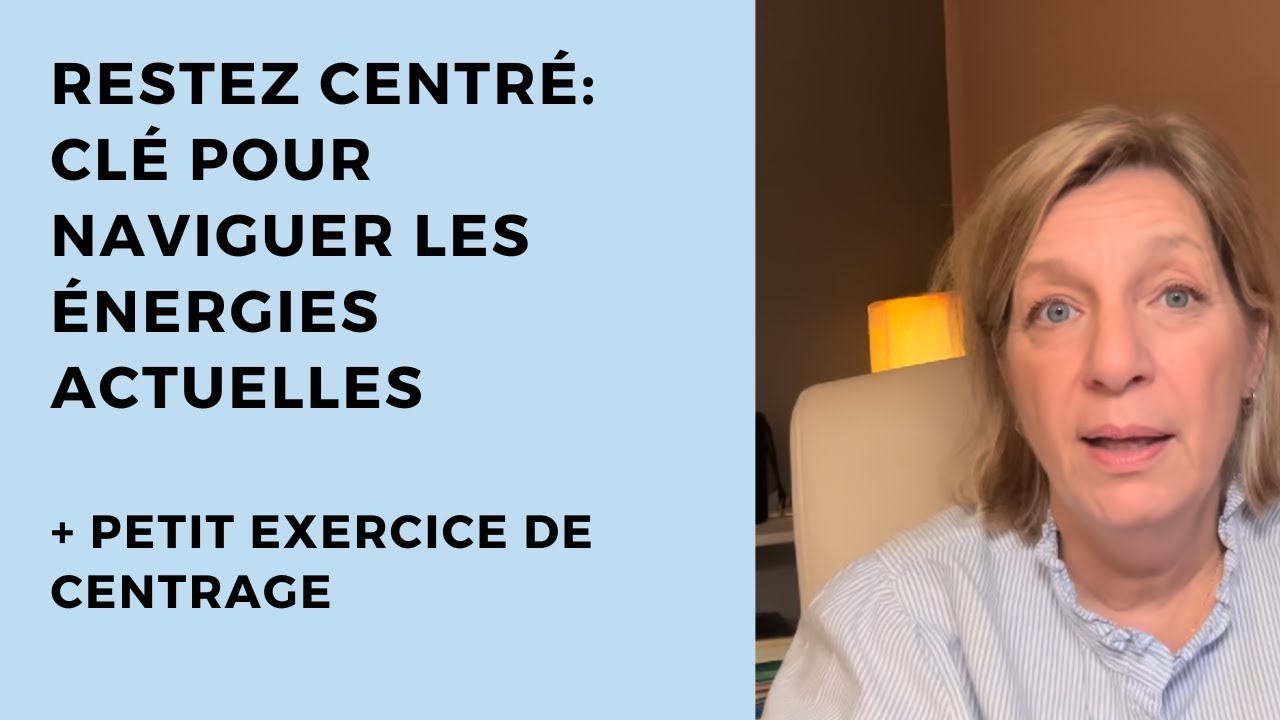 Se centrer pour naviguer les &eacute;nergies actuelles