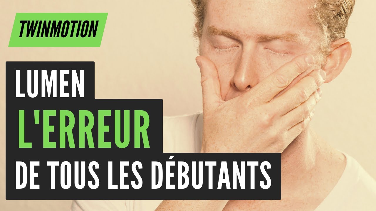 TWINMOTION 😲 LUMEN : l'erreur de tous les débutants