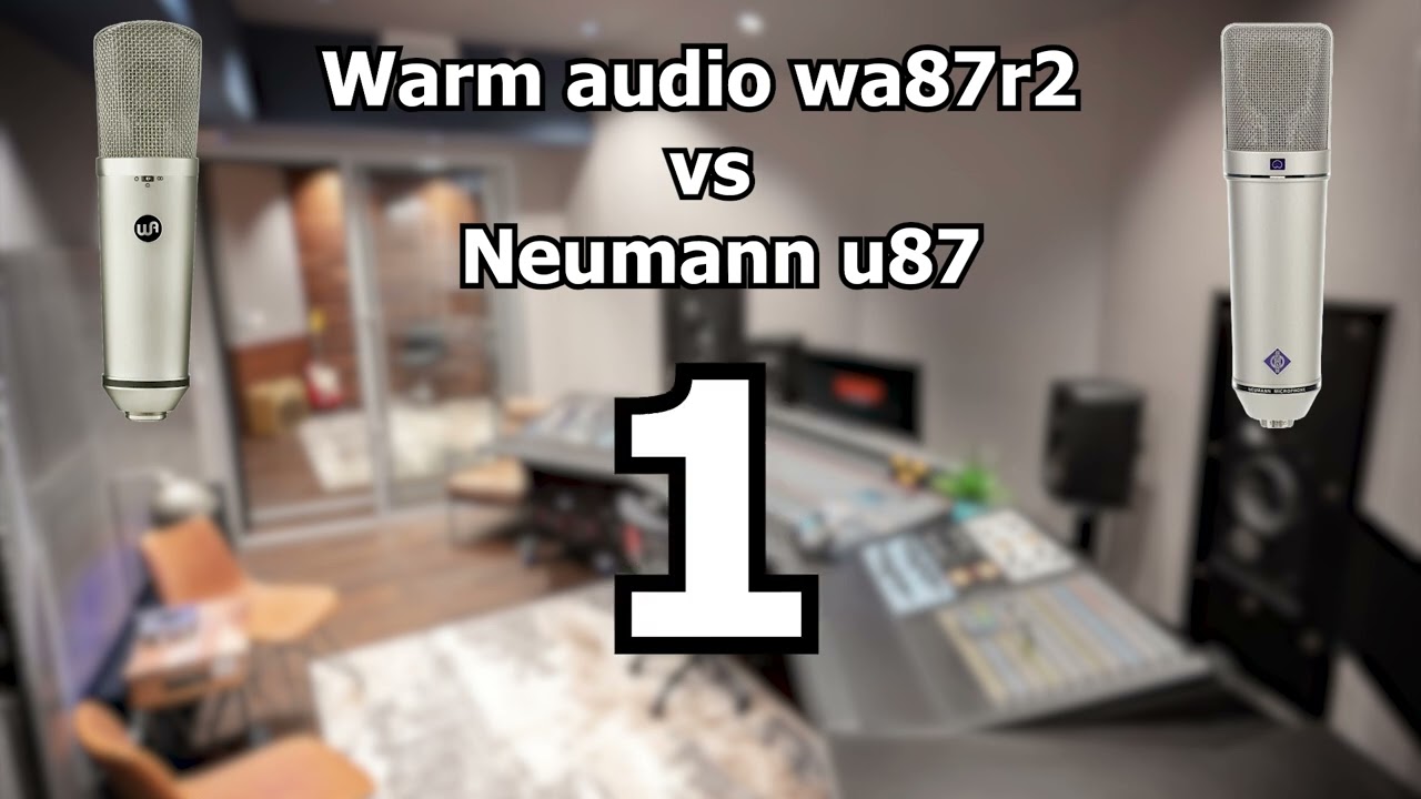 Warm Audio WA87 R2 VS Neumann U87 @WarmAudioOfficial