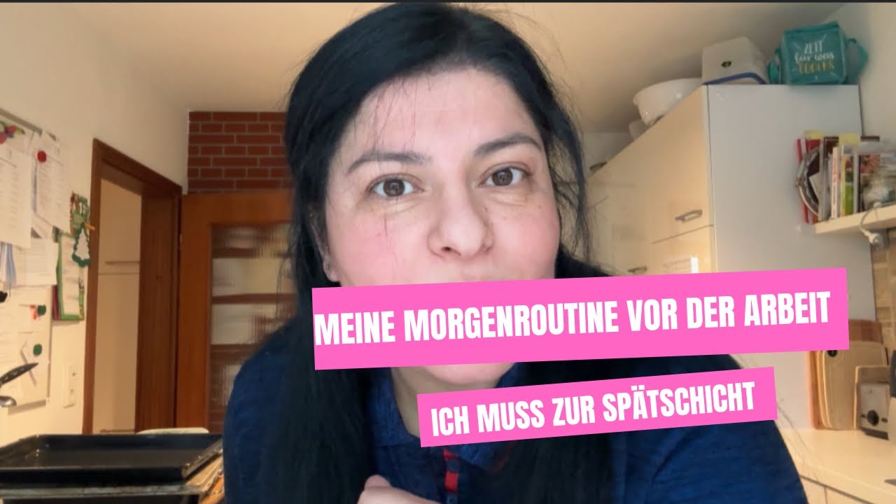 Morgenroutine vor der Arbeit | So meistere ich meinen Mama-Alltag | Spätschicht | Familie | Vlog