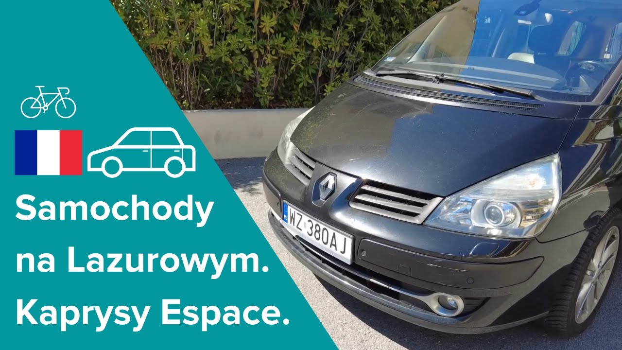 Samochody z Polski na Lazurowym. Kapryśny Renault Espace.