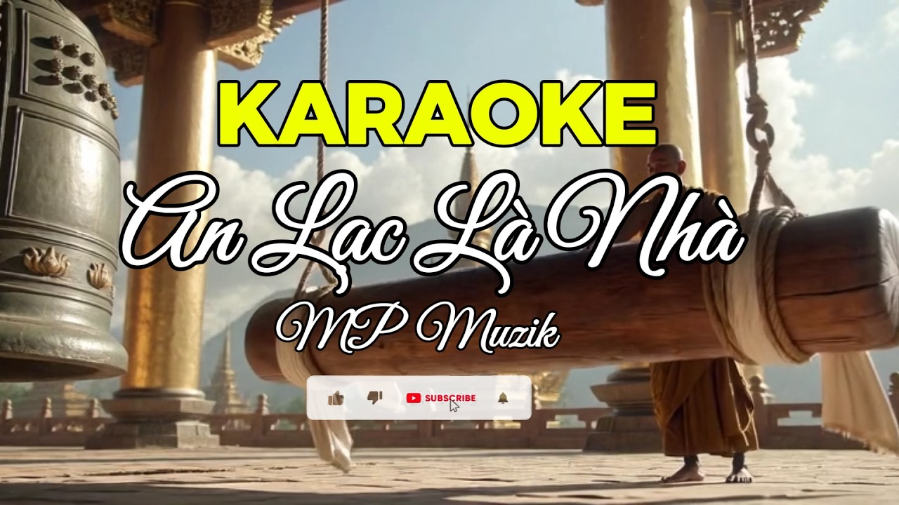 🎙️ [Karaoke ]  An Lạc Là Nhà |   MP Muzik