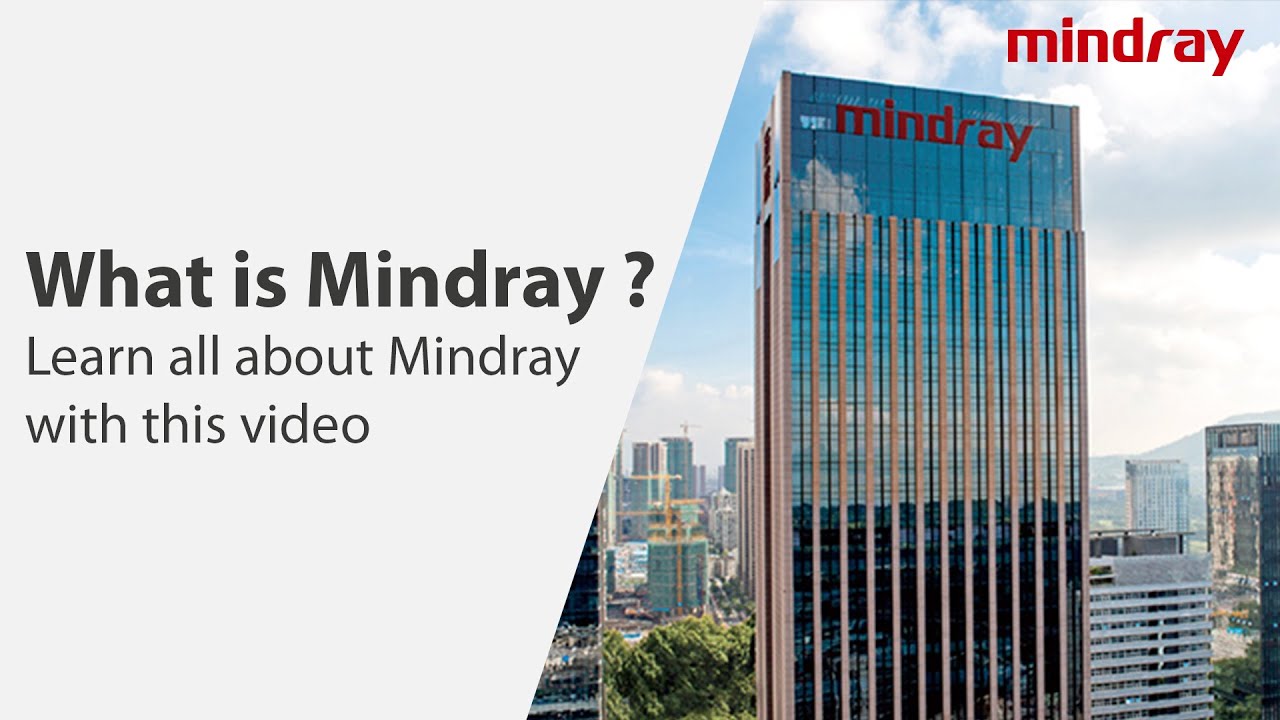 Learn all about Mindray with this video - Mindray (healthcare within reach)