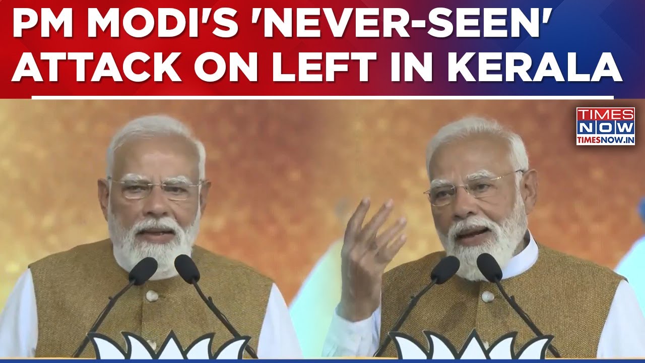 From Thiruvananthapuram, PM Modi Launches 'Never-Seen' Attack On Left, Says 'LDF-UDF Destroyed...'