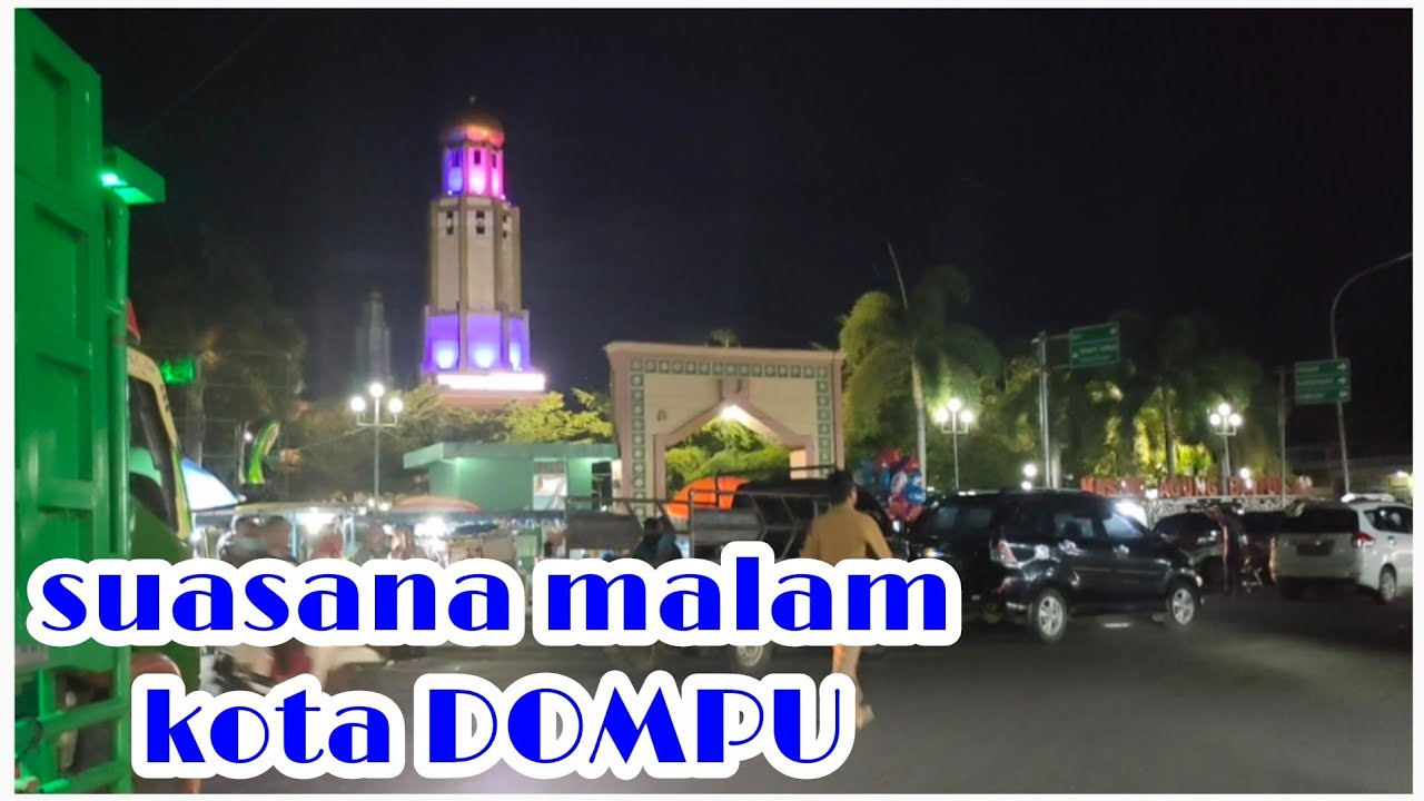 suasana malam kota dompu NTB #jalanjalan @uamann81