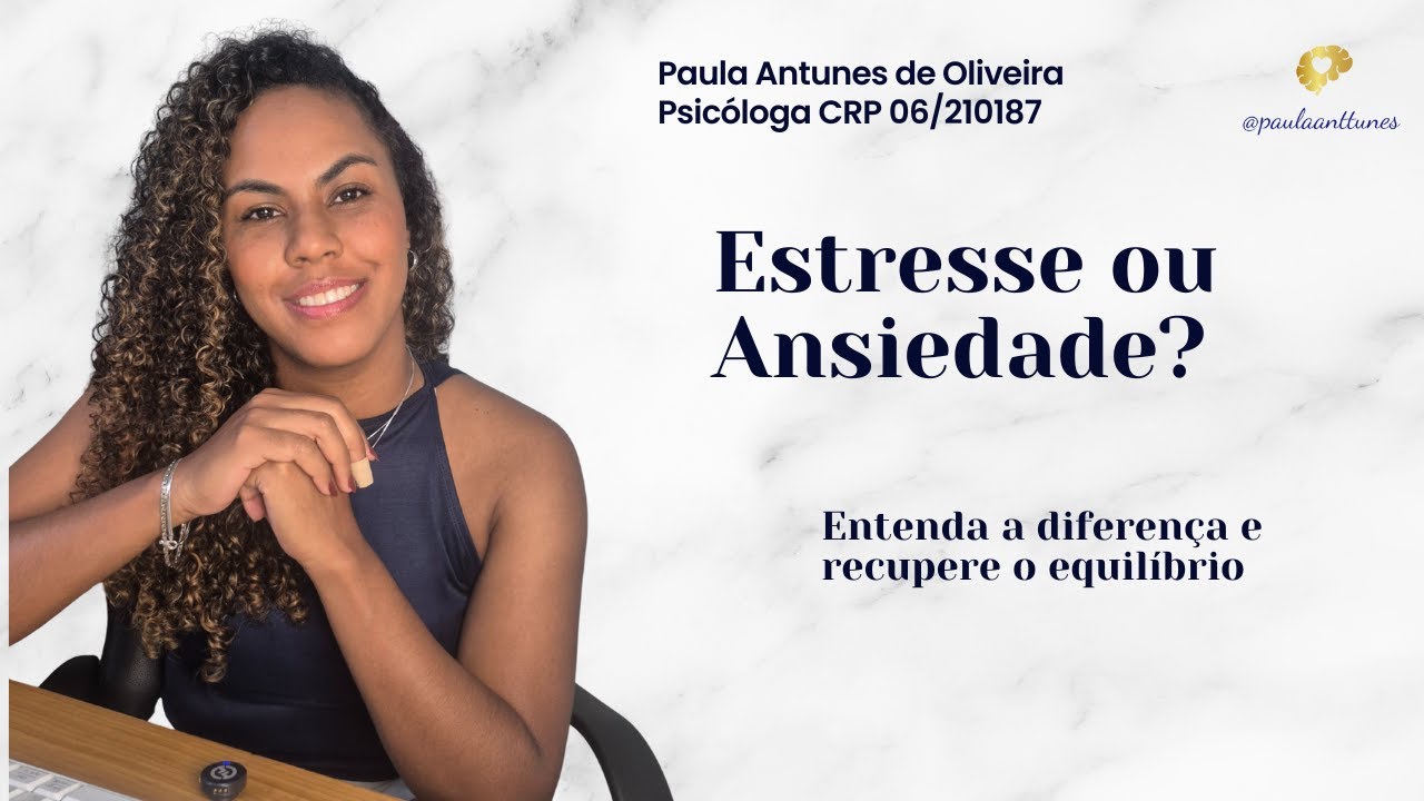 Estresse ou Ansiedade? Entenda a diferença e recupere o equilíbrio