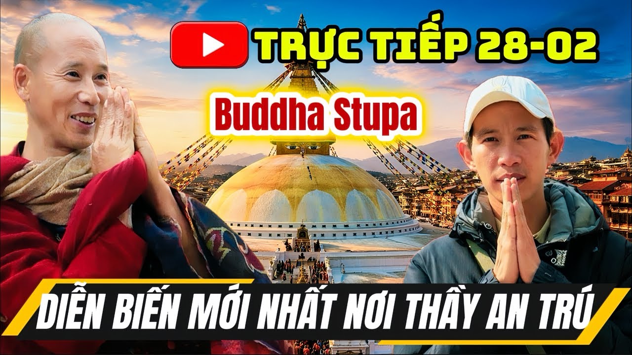 🔥28/02 DIỄN BIẾN MỚI NHẤT TẠI NƠI THẦY AN TRÚ