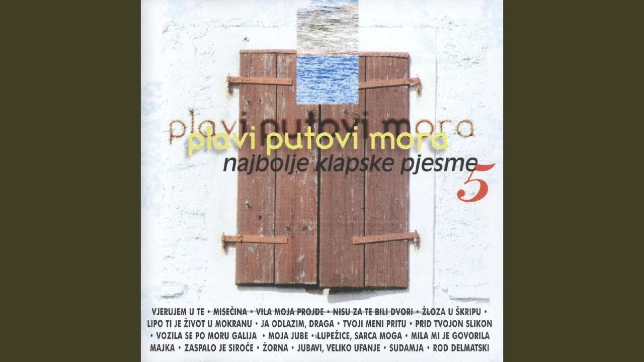 Mila Mi Je Govorila Majka