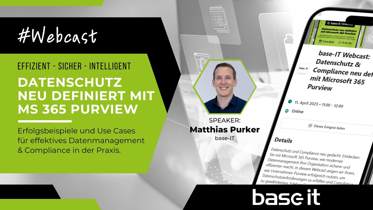base-IT Webcast: Datenschutz & Compliance neu definiert mit Microsoft 365 Purview
