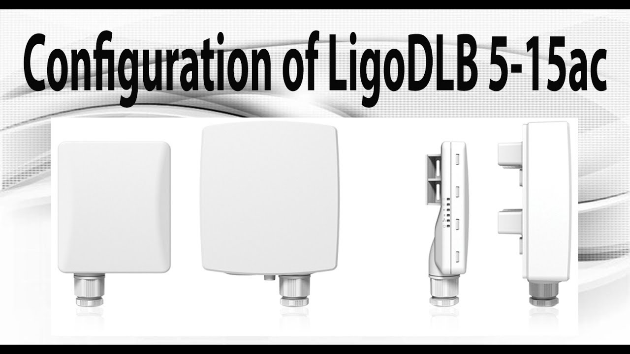 LigoDLB 5 -15ac Configuration