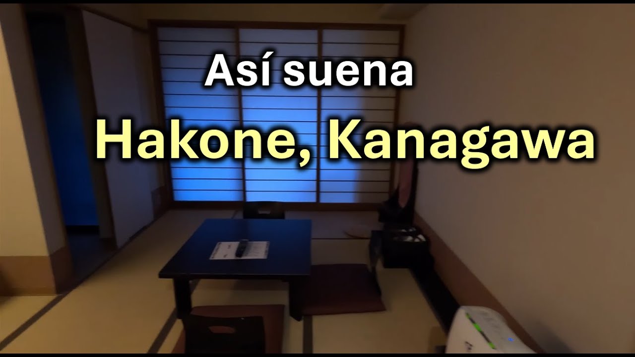 As&iacute; suena - Hakone Setsugetsuka Ryokan