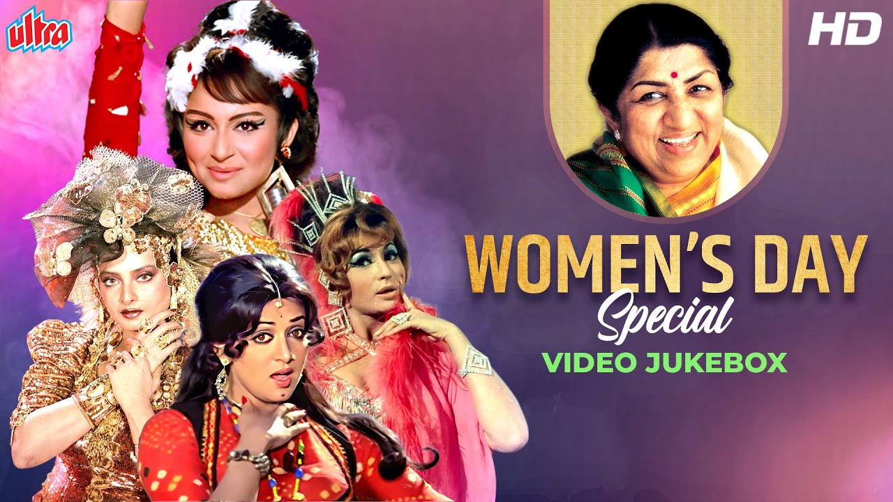 TOP 16 WOMEN'S DAY SPECIAL SONGS - Rekha, Hema Malini, Helen, Lata Mangeshkar | Video Jukebox