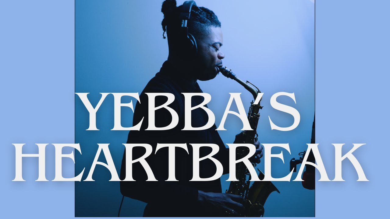 YEBBA'S heartbreak (Sax Version) - Rob Clove