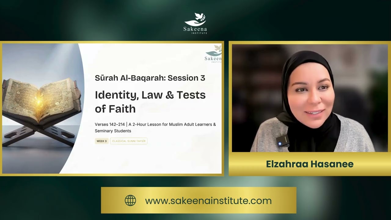 Surah Al Baqarah Tafsir Part 3 , Identity, Trials, and the Path to Taqwa (Verses 142&ndash;214)