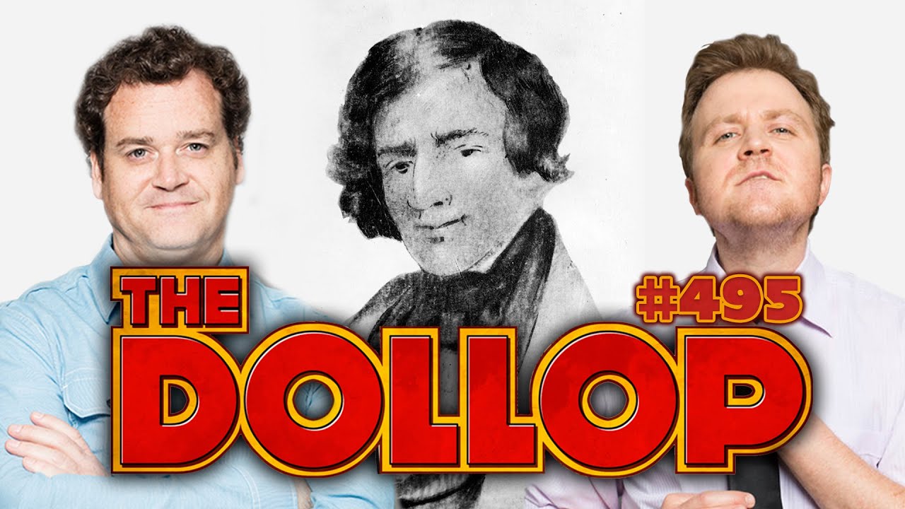 Jedidiah Strong Smith | The Dollop Episode #495!