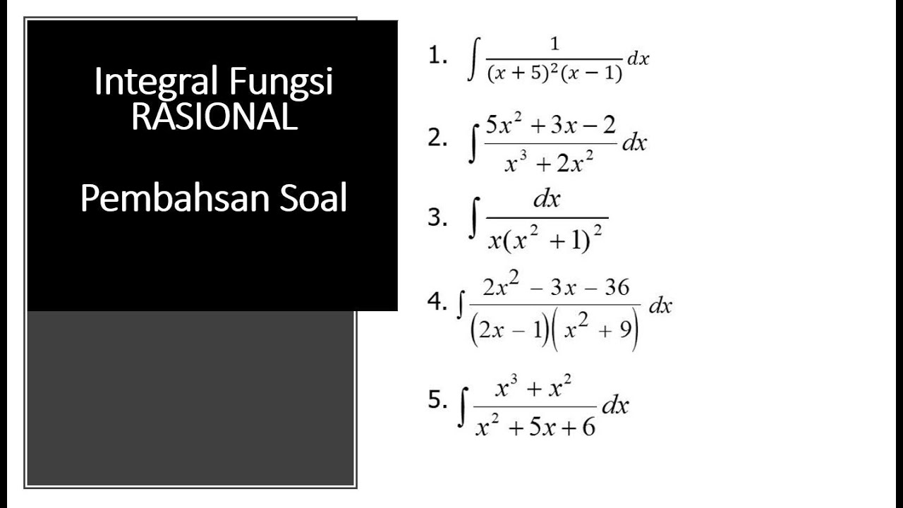 2.3. Integral Fungsi Rasional - TEKNIK INTEGRAL-KOREKSI LIAT DESKRIPSI