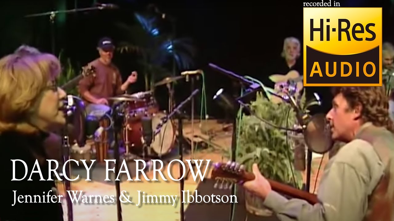 John McEuen, Jimmy Ibbotson & Jennifer Warnes - Darcy Farrow